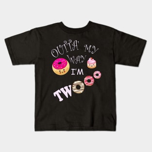 Cute Birthday Two Year Old, Outta My Way I'm Twooo Kawaii Donut Kids T-Shirt